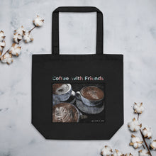 Load image into Gallery viewer, Coffee with Friends - Eco Tote Bag